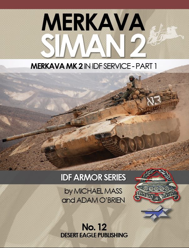 Desert Eagle Publishing No. 12 Merkava Siman 2; Merkava Mk 2 in IDF Service - Part 1