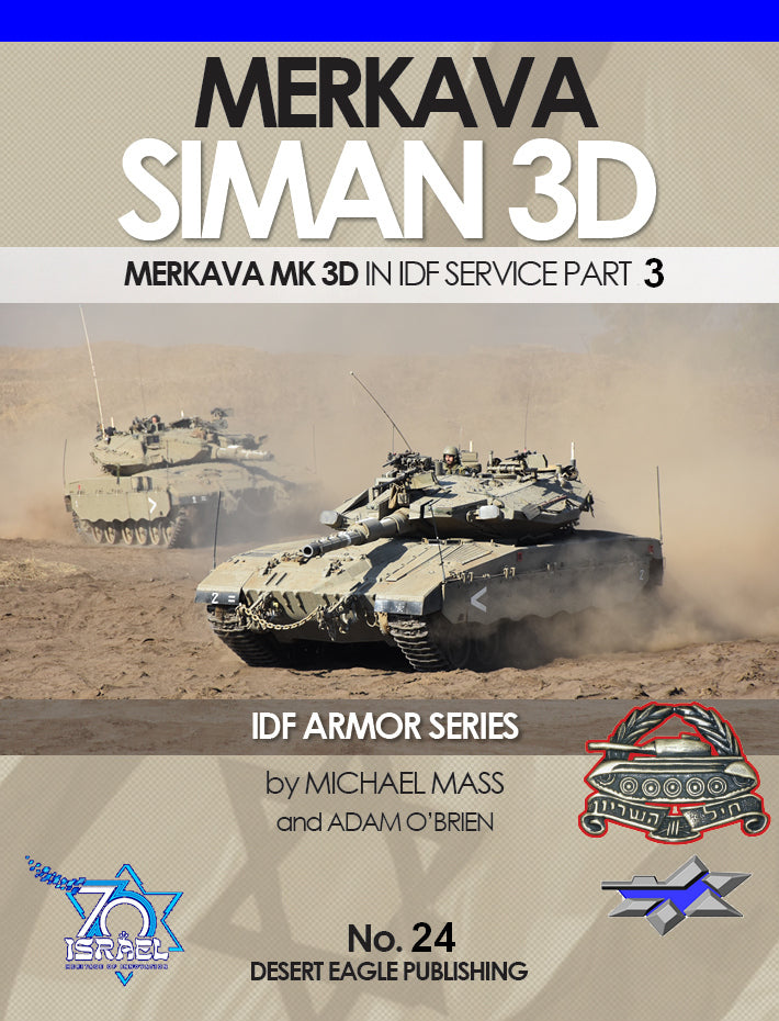 Desert Eagle Publishing No. 24 Merkava Siman 3D in IDF Service - Part 3