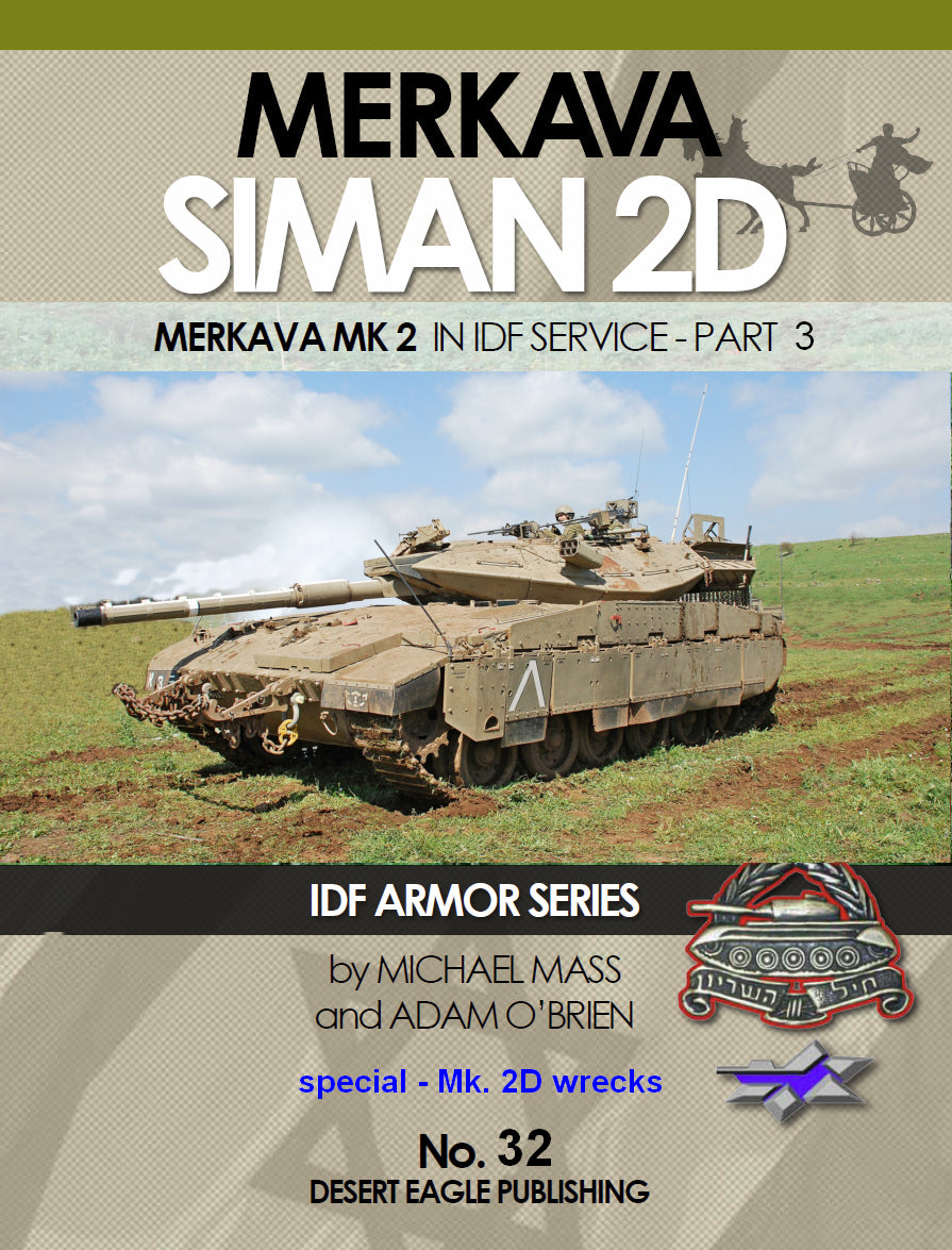 Desert Eagle Publishing No. 32 Merkava Siman 2D in IDF Service - Part 3