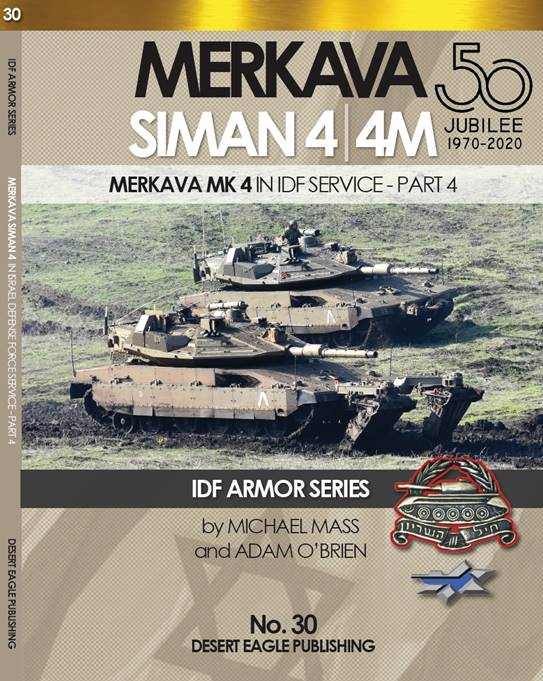 Desert Eagle Publishing No. 30 Merkava Siman 4 / 4M in IDF Service - Part 4