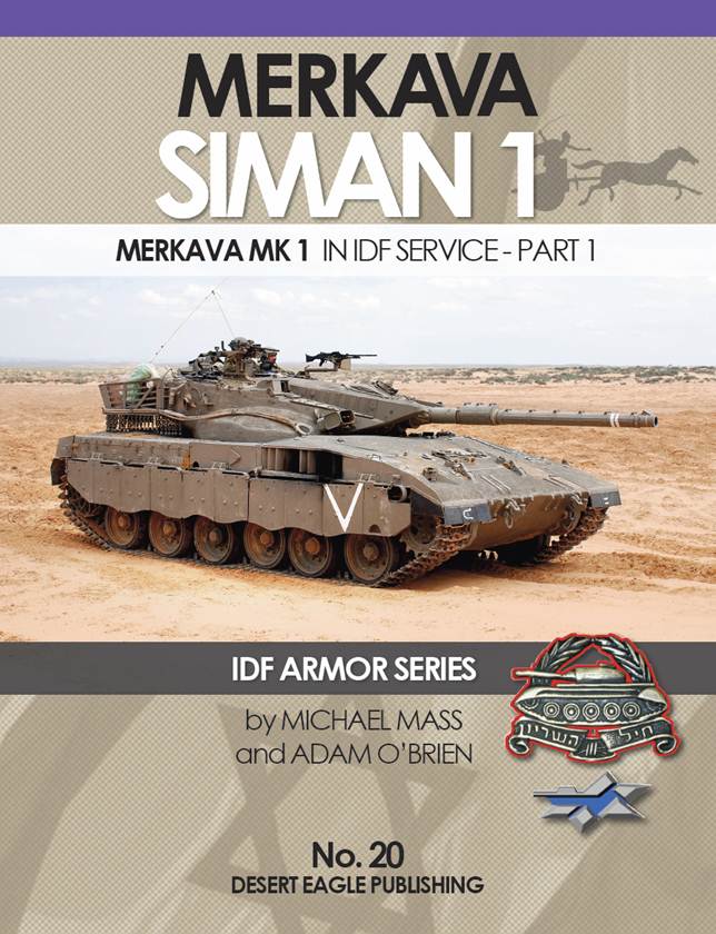 Desert Eagle Publishing No. 20 Merkava Siman 1 in IDF Service - Part 1